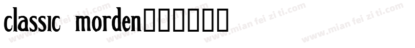 classic morden字体转换